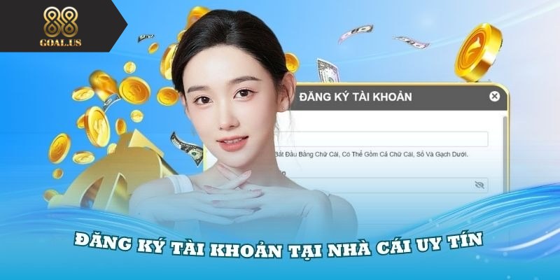 Đăng Ký 88Goals Trên Mọi Thiết Bị, Không Lo Bị Gián Đoạn Những điều kiện cần đáp ứng khi đăng ký 88Goals