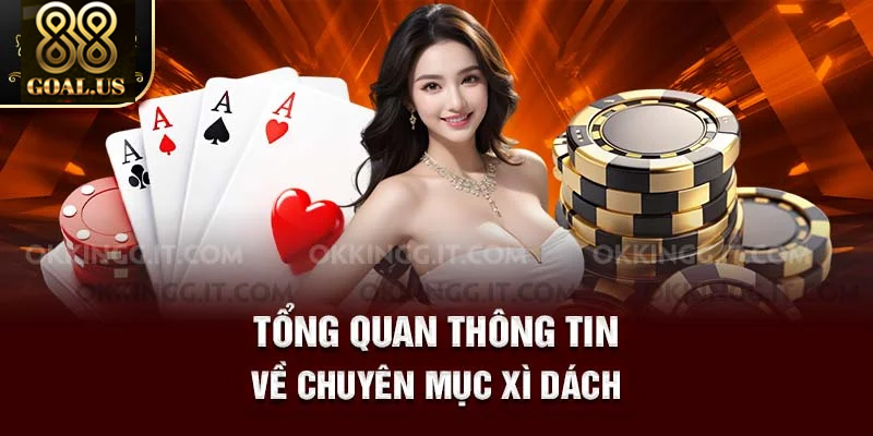 Hướng dẫn chơi Xì Dách online và cách tính điểm chuẩn xác
