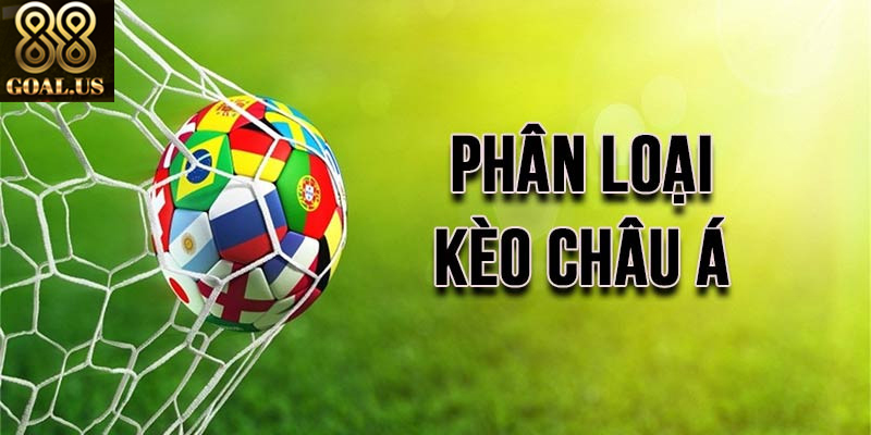 Giải Mã Kèo Châu Á 88goals Cập Nhật Từng Trận Đấu So sánh kèo châu Á với các nhà cái lớn trên thị trường