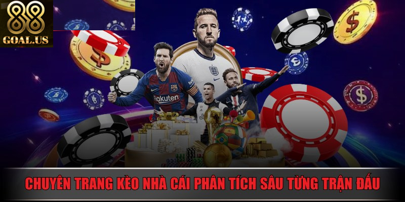 Kèo nhà cái chuẩn luôn rõ ràng chính xác và dễ hiểu