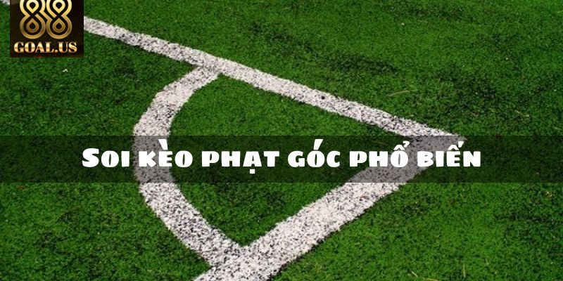 Tìm Hiểu Kèo Phạt Góc Là Gì Và Cách Chơi Tại 88goals Phân tích kèo phạt góc hiệu quả trước khi đặt cược bóng đá