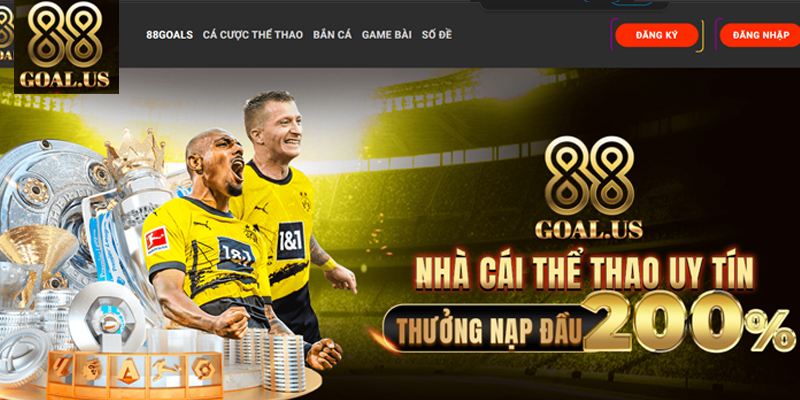 Nhà Cái Uy Tín 88goals – Lựa Chọn Tin Cậy Của Giới Cá Cược Nhà cái uy tín được nhiều người chơi cá cược lựa chọn
