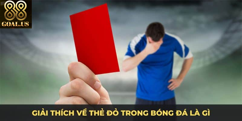 Chiến Thuật Soi Kèo Thẻ Đỏ Tại 88goals Chính Xác Nhất Kinh nghiệm đặt cược kèo thẻ đỏ từ người chơi lâu năm