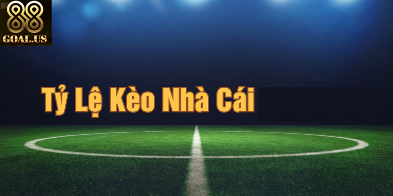 Khám Phá Tỷ Lệ Kèo TV 88goals Chuẩn Xác Từng Giây Tỷ lệ kèo tv cập nhật nhanh chóng và chính xác mỗi ngày